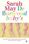 De Burwood Baby’s  van Sarah May,  vertaald door Ine Willems
